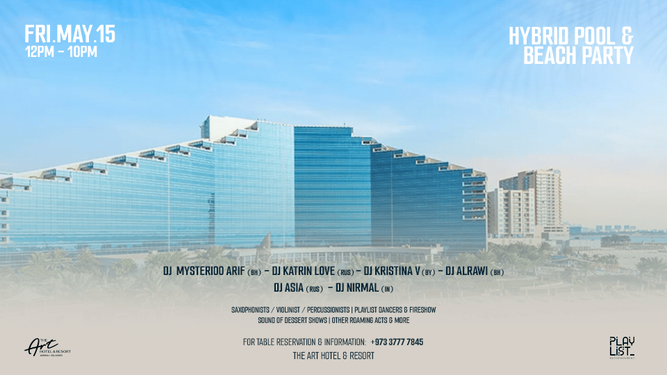 Hybrid Pool & Beach Party at The Art Hotel Amwaj