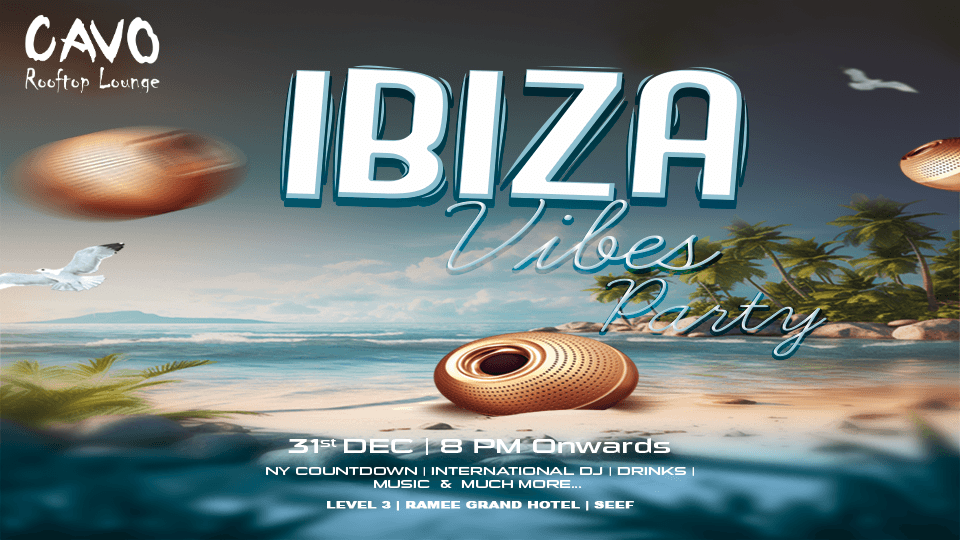 IBIZA Vibes NYE Party at CAVO Rooftop IBIZA Vibes NYE Party at CAVO Rooftop