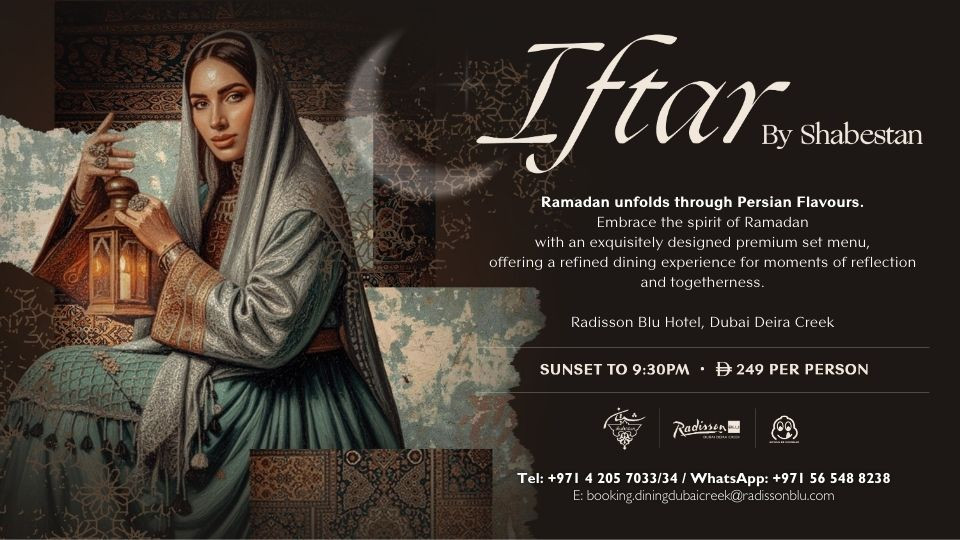 Iftar by Shabestan - Radisson Blu