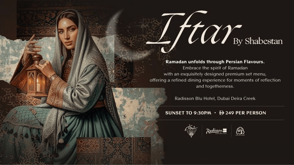 Iftar by Shabestan - Radisson Blu