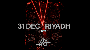 IN ACT - ACT XII - NEW YEAR'S EVE In Riyadh - 31 Dec IN ACT - ACT XII - NEW YEAR'S EVE In Riyadh - 31 Dec