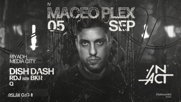 IN ACT IV: Maceo Plex