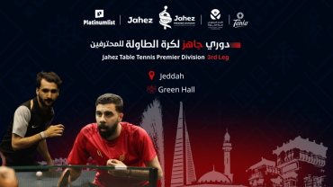 Jahez Table Tennis Premier Division 3rd Leg in Jeddah