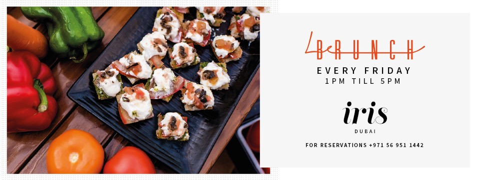 Le Brunch at Iris Dubai / Fridays 1pm – 5pm