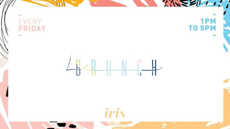 Le Brunch - Every Friday at Iris Dubai