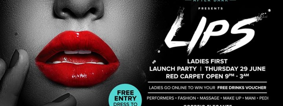 LIPS | Launch Party - FINNS After Dark -