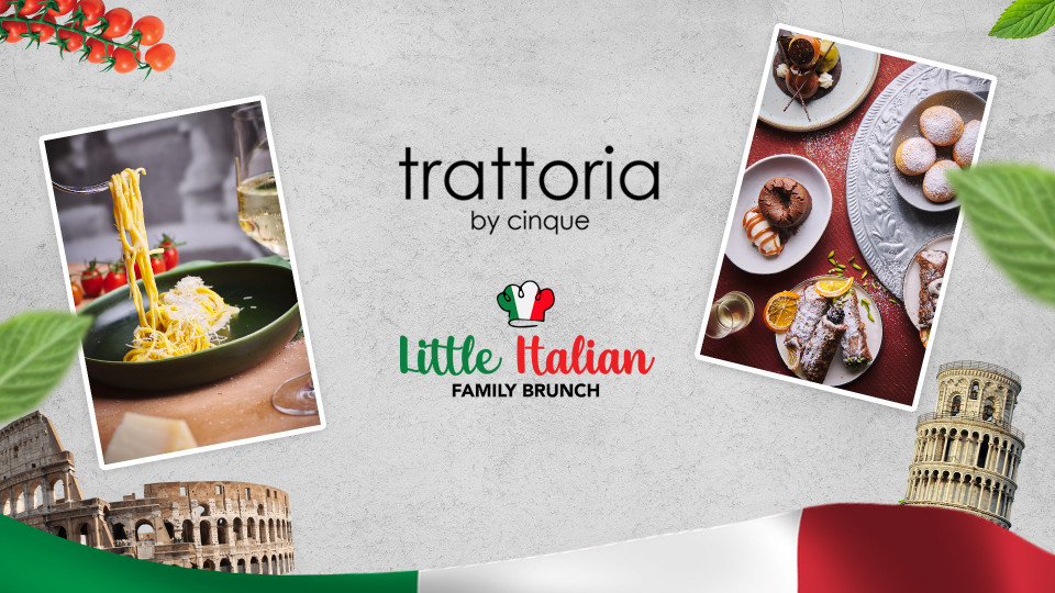 Little Italian Family Brunch - Fridays At Trattoria By Cinque