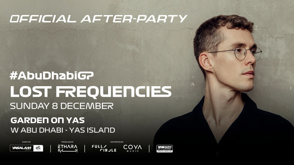 Lost Frequencies After-Party at Garden On YAS