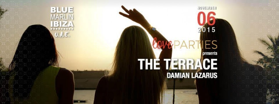 lovePARTIES presents THE TERRACE lovePARTIES presents THE TERRACE