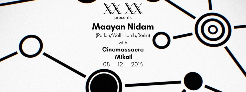 Maayan Nidam (Perlon / Wolf+Lamb, Berlin) at XX XX