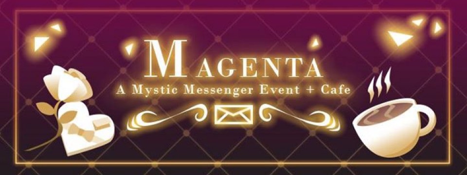 Magenta: A Mystic Messenger event + Cafe