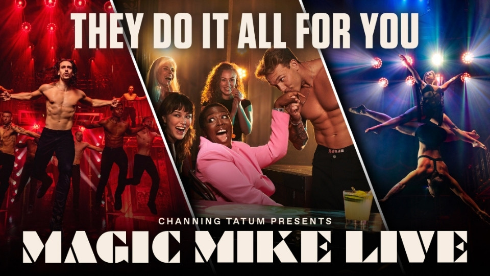 Magic Mike London - The Musical