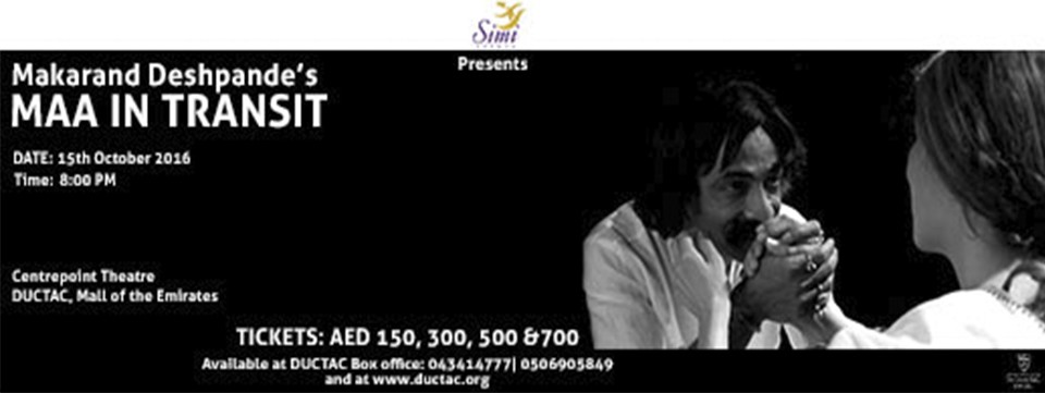 Makarand Despande's Ma in Transit Dubai 2016