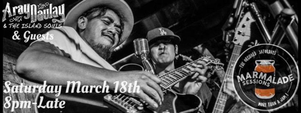 Marmalade Sessions with Aray Daulay & The Island Souls & Guests