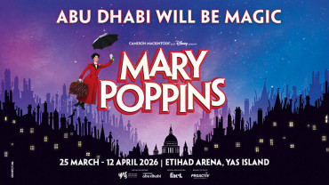 Mary Poppins The Musical in Abu Dhabi Mary Poppins The Musical in Abu Dhabi