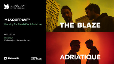 MASQUERAVE Featuring The Blaze DJ Set & Adriatique in Abu Dhabi MASQUERAVE Featuring The Blaze DJ Set & Adriatique in Abu Dhabi