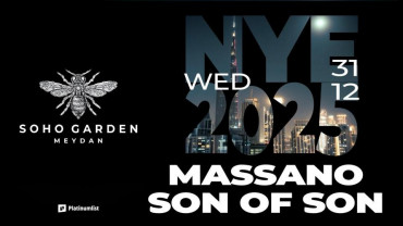 Massano & Son Of Son on New Year's Eve at Soho Garden Meydan, Dubai