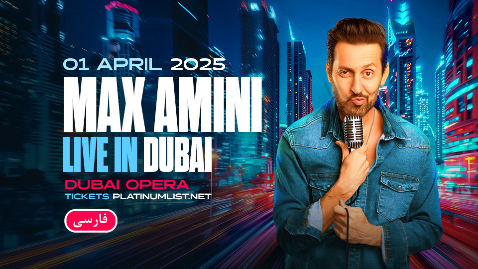 Max Amini in Dubai (in Farsi) 2025 United Arab Emirates