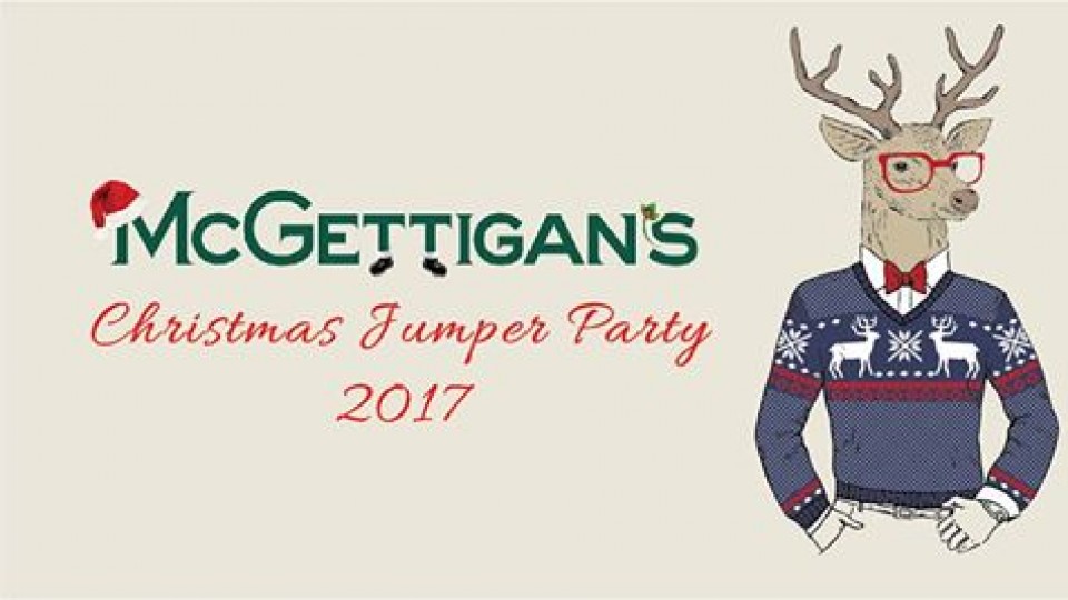 McGettigan's Annual Christmas Jumper Party! McGettigan's Annual Christmas Jumper Party!