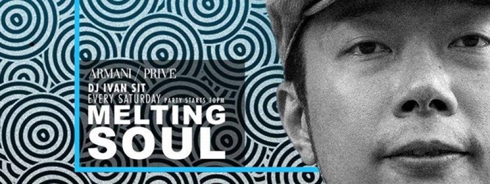 Melting Soul with DJ Ivan Sit