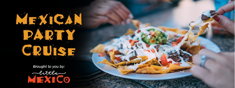 Mexican Party Cruise Mexican Party Cruise