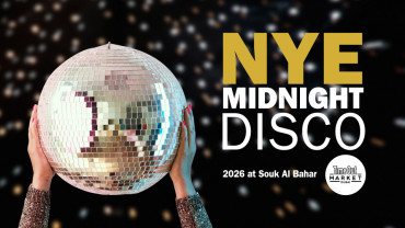 'Midnight Disco' New Year's Eve 2026 at Time Out Market Dubai