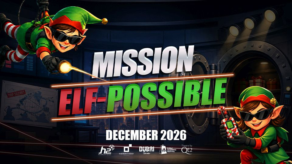 Mission Elf Possible au Theatre by QE2 à Dubaï