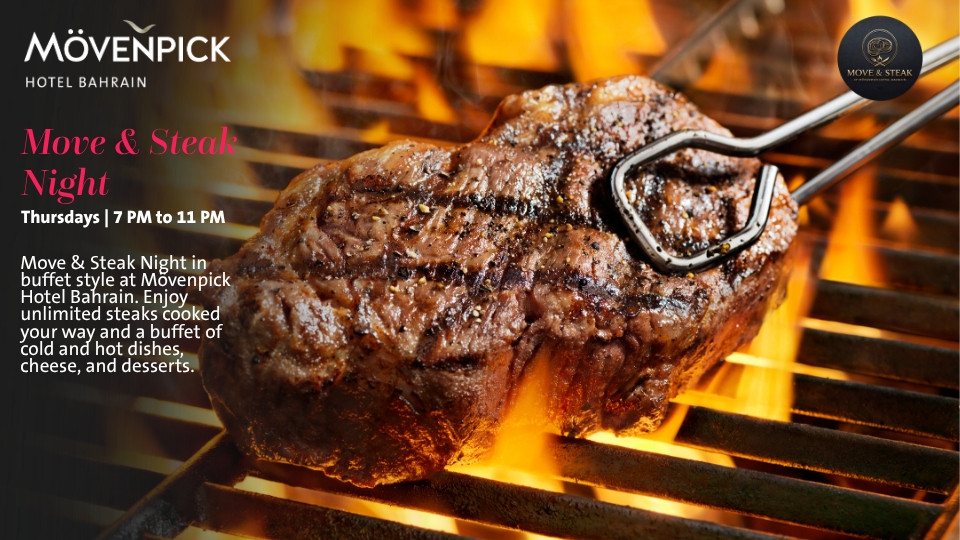 Move & Steak Night at Movenpick Hotel Bahrain 2026 Bahrain