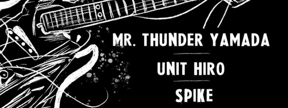 Mr. Thunder Yamada, Unit Hiro, & Spike LIVE at Heart of Darkness
