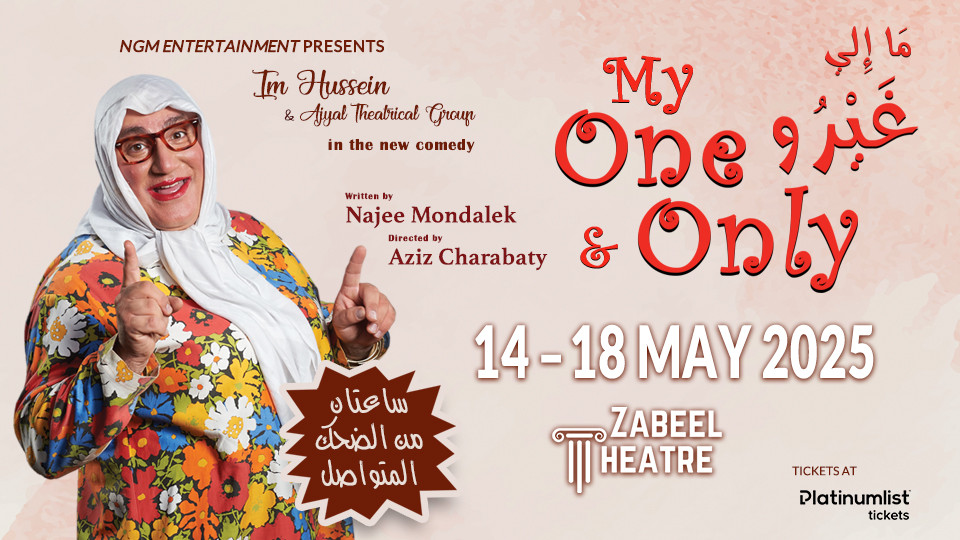My One & Only ما الي غيرو at Zabeel Theatre in Dubai 2025 United Arab Emirates