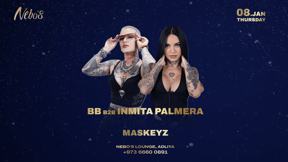 Nebo’s Lounge Presents : BB B2B INMITA PALMERA