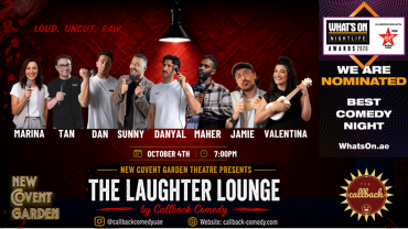 New Covent Garden Presents: The Laughter Lounge 4 by Callback Comedy in Dubai