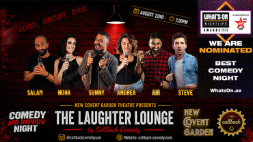 New Covent Garden Presents: The Laughter Lounge 2 by Callback Comedy in Dubai