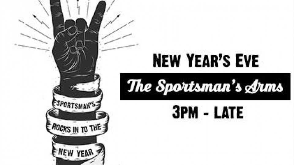 New Year's Eve at The Sportsman's Arms New Year's Eve at The Sportsman's Arms