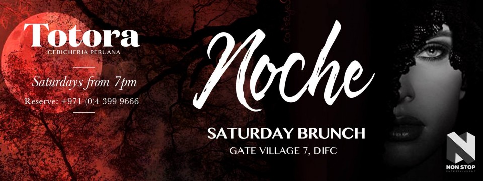 Noche Saturday Brunch - Totora Noche Saturday Brunch - Totora