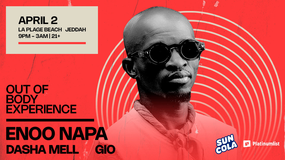 OBE presents Enoo Napa — 2 Apr | La Plage Beach, Jeddah