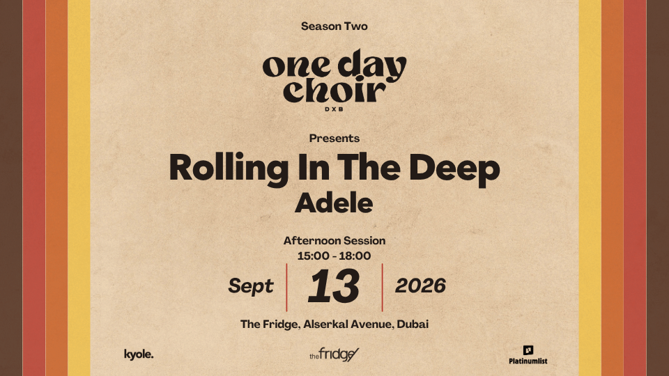 One Day Choir DXB Presents 'Rolling in The Deep' - Afternoon Session in Dubai