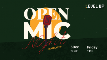 Open mic at Level up Riyadh