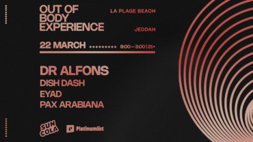 Out of Body Experience — 22 Mar in Jeddah