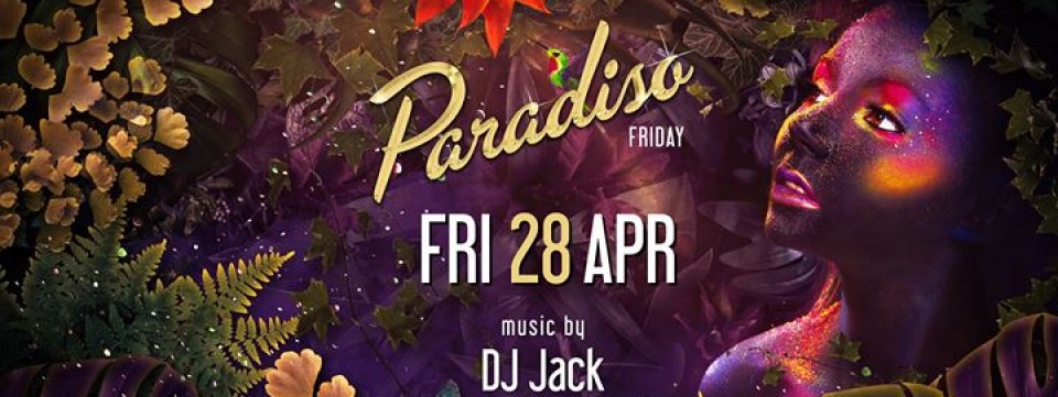 Paradiso Friday w/ DJ JACK