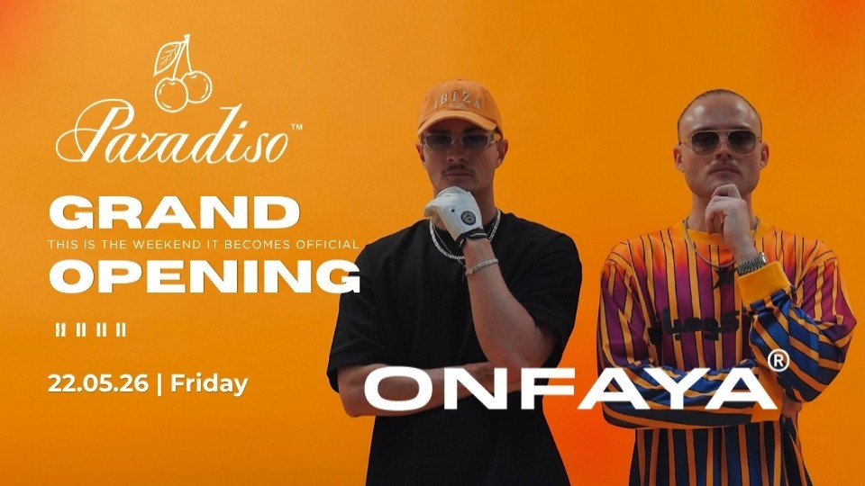 Paradiso Grand Opening: ONFAYA live