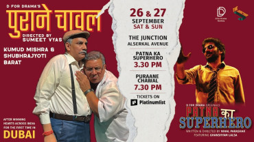 Patna Ka Superhero and Puraane Chawal at The Junction in Dubai