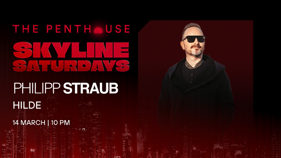 Philipp Straub | Skyline Saturdays at The Penthouse