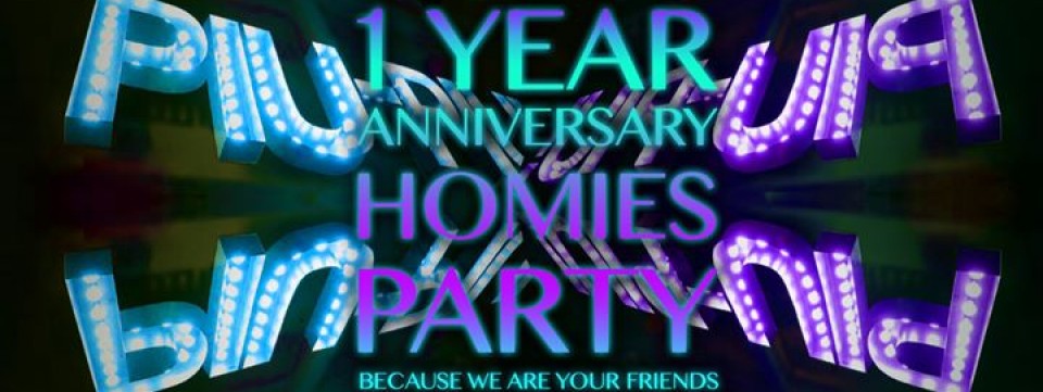 PIU PIU 1 YEAR Anniversary- Homies Celebration - Invitation Only