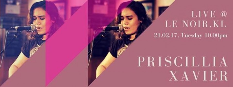 Priscillia Xavier Live at Le Noir KL