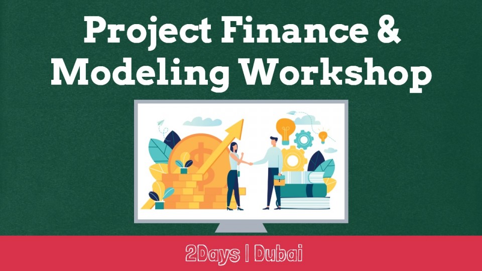 Project Finance & Modeling Workshop