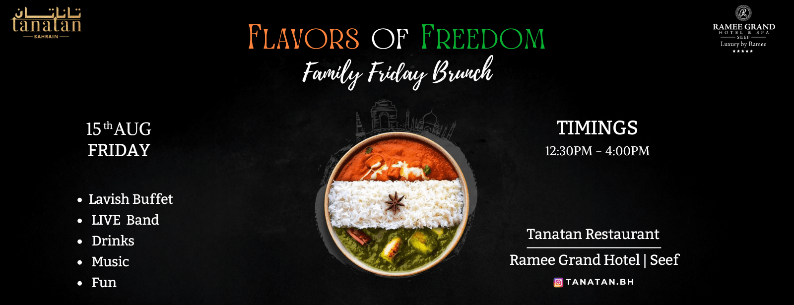 Family Friday Day - Independence Day Special at Tanatan Indian Restaurant - Ramee Grand Hotel Desi Events at dubaitrades.com