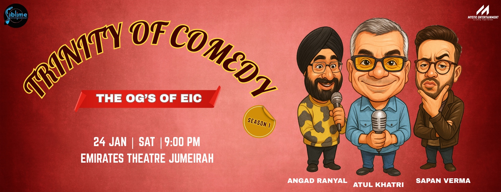 Trinity of Comedy- Season 1 ft. Atul Khatri, Sapan Verma and Angad Ranyal in Dubai Comedy Events at dubaitrades.com