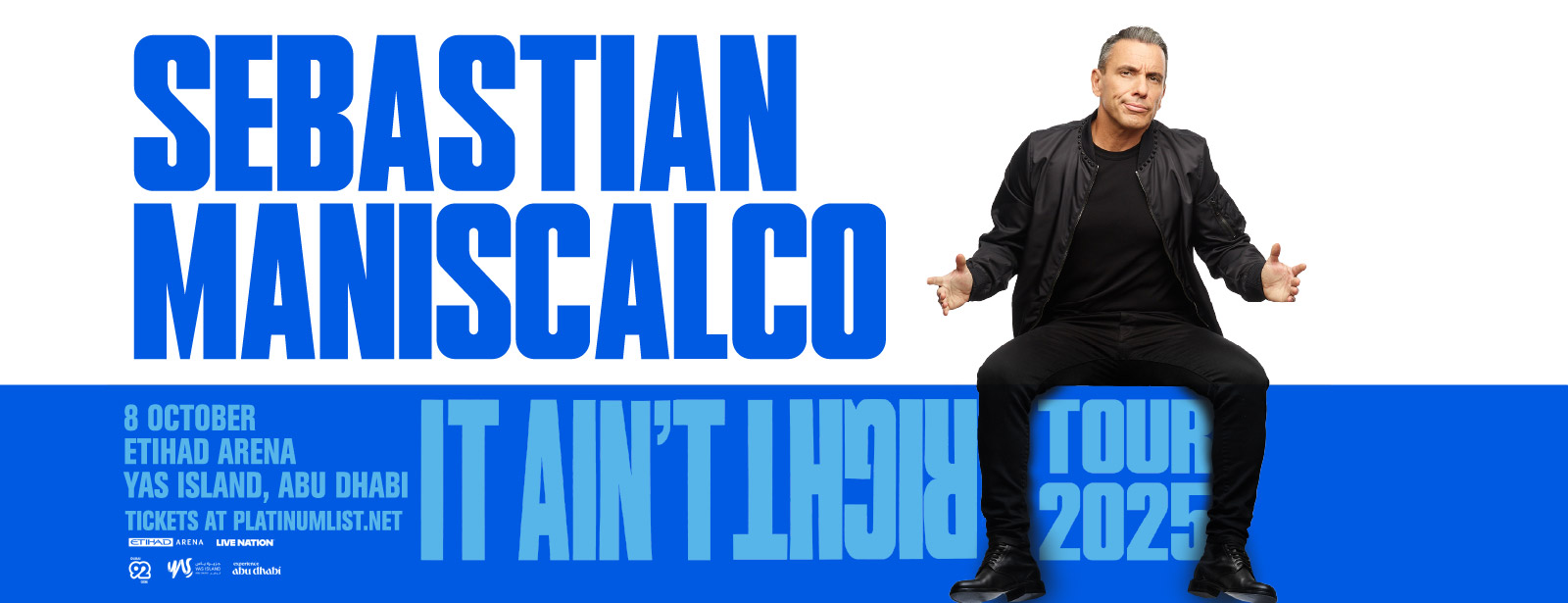 Sebastian Maniscalco: It Ain’t Right Tour at Etihad Arena Shows and Theatrical Plays at dubaitrades.com