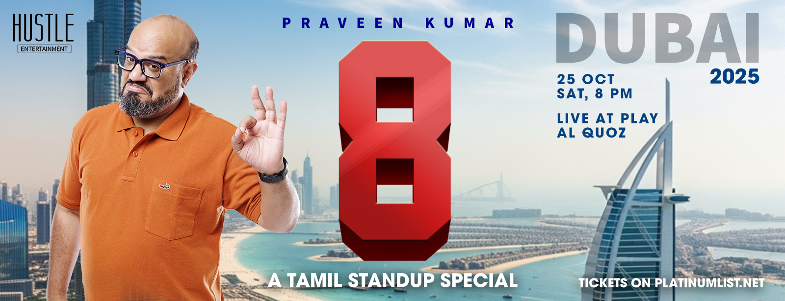 8 - A Tamil stand up comedy show by Praveen Kumar Shows and Theatrical Plays at dubaitrades.com